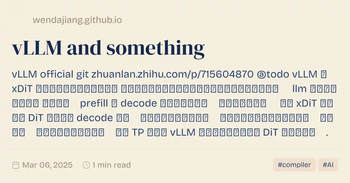 Vvblm vLLM and something